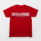 Mens Faith and Works T Shirt