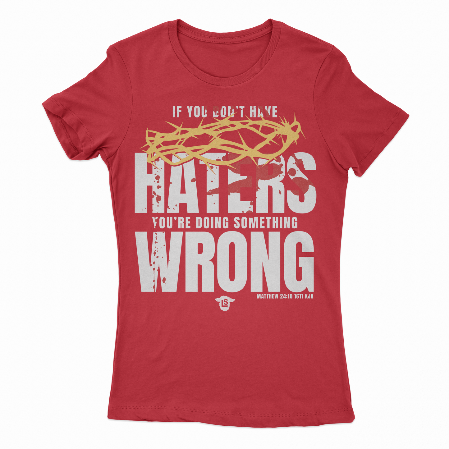 Womens Matthew 24:10 T Shirt