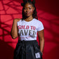 Womens Sold To Saved T-Shirt