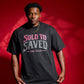 Mens Sold To Saved T-Shirt